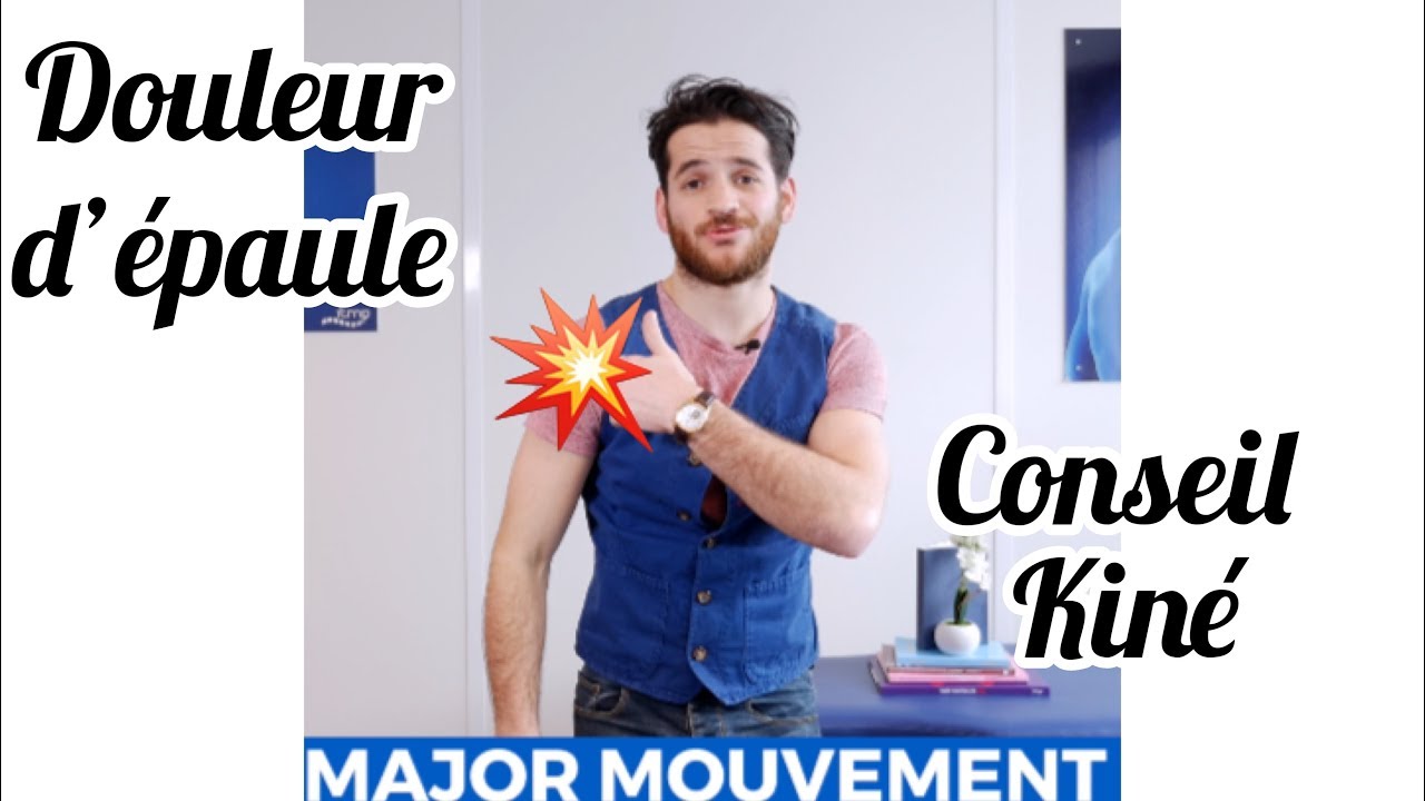 tendinite de la coiffe des rotateurs / douleur d'épaule : conseils de kiné